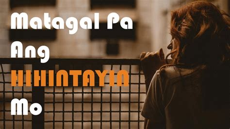 MATAGAL: Tagalog.
